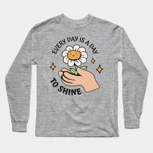 Every Day is A Day To Shine Retro Daisy Flower in Hands Long Sleeve T-Shirt